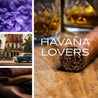 Ingredients HAVANA LOVERS candle: Bergamot, lemon zest, jasmine, violet, sandalwood, musk, and tonka bean.